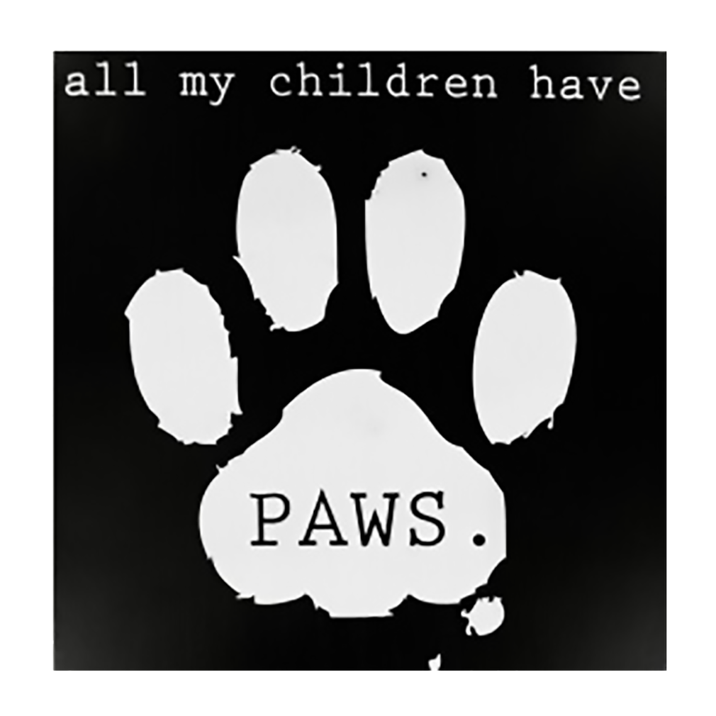 Shop72 - Black and White Wooden Dog Sign All My Children Have Paws Pet Signs for Pet Lovers Distressed Vintage Dog Sign